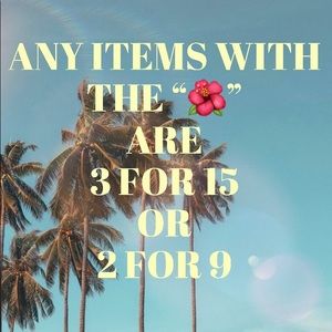 Any items with 🌺 are 3 for 15 or 2 for 9